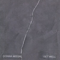 Get Well - Donna Missal