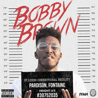 Bobby Brown - Pardison Fontaine