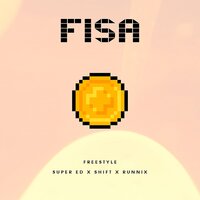 Fisa - Super ED, Shift, Runnix, SHIFT, Super Ed