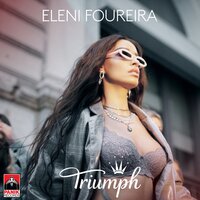 Triumph - Eleni Foureira