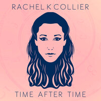 Time After Time - Rachel K Collier