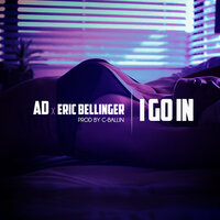 I Go In - Ad, Eric Bellinger