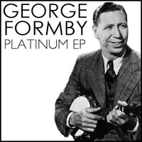 They Can't Fool Me - George Formby