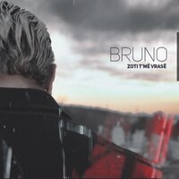 Zoti T'Me Vrase - Bruno