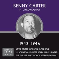 Prelude To A Kiss (12-12-45) - Benny Carter