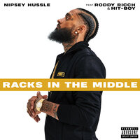 Racks in the Middle - Nipsey Hussle, Roddy Ricch, Hit-Boy