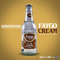 Faygo Cream - Spiffy Global, HoodRich Pablo Juan