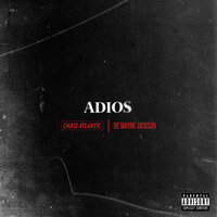 Adios - De'Wayne, Chase Atlantic