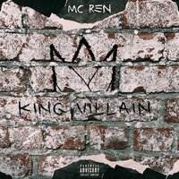 King Villain - MC Ren