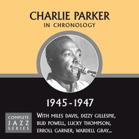 Yardbirds Suite (03-28-46) - Charlie Parker