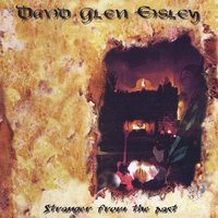 Stranger from the Past - David Glen Eisley