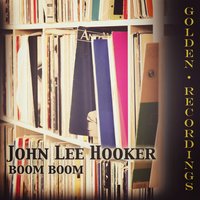 Whisky and Woman - John Lee Hooker