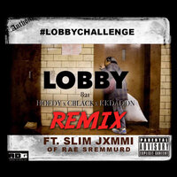 Lobby - 821, Slim Jxmmi