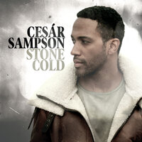 Stone Cold - Cesar Sampson