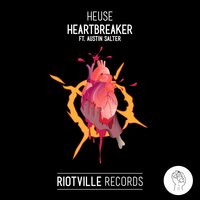 Heartbreaker - Heuse, Austin Salter