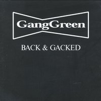 Accidental Overdose - Gang Green