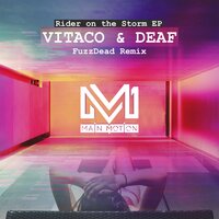 Rider on the Storm - Vitaco, Deaf