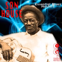 Government Camp Blues - Son House