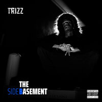 The Basement - Trizz