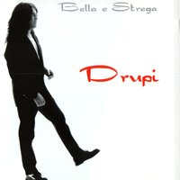 Bella e strega - Drupi
