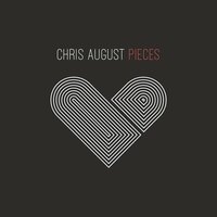 Pieces - Chris August