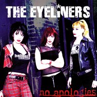 No Apologies - The Eyeliners