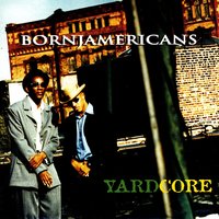 Yardcore - Born Jamericans