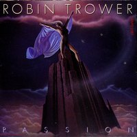 Won't Even Think About You - Robin Trower