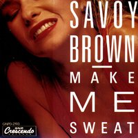 Hard Way To Go - Savoy Brown
