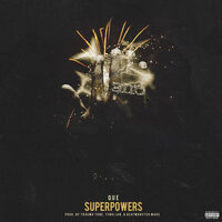 Superpowers - Que
