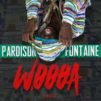 WOOOA (Clean) - Pardison Fontaine