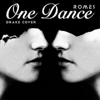 One Dance - Romes
