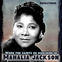 Great Gettin' Up Morning - Mahalia Jackson