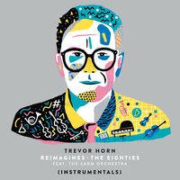 It's Different for Girls - Trevor Horn, The Sarm Orchestra