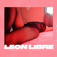 Девочка из Тиндера - Leon Libre