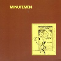 The Only Minority - Minutemen