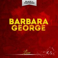 You Talk About Love - Barbara George, Original Mix