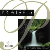 (Don't You Know) It's Time To Praise The Lord - Maranatha! Praise Band