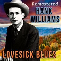 If You'll Be a Baby to Me - Hank Williams