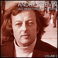 I Can't Sit Down - André Previn