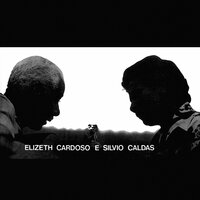 Mente Ao Meu Coração - Elizeth Cardoso, Silvio Caldas