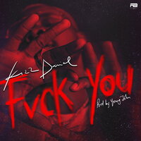 Fvck You - Kizz Daniel