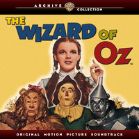 Follow the Yellow Brick Road / You're Off to See the Wizard - Judy Garland, The Munchkins