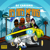 By Any Means - Dj Carisma, 24hrs, OneInThe4Rest