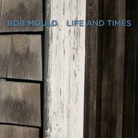Wasted World - Bob Mould