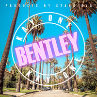 Bentley - Kay One