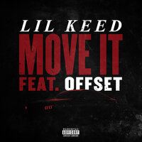 Move It - Lil Keed, Offset