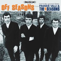 I'm Gonna Change - Frankie Valli, The Four Seasons