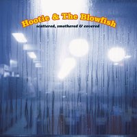 Let Me Be Your Man - Hootie & The Blowfish