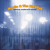 I'm over You - Hootie & The Blowfish